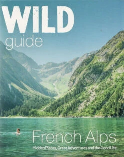 Wild Guide French Alps