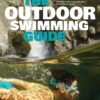 Outdoor Swimming Guide: England, Scotland And Wales